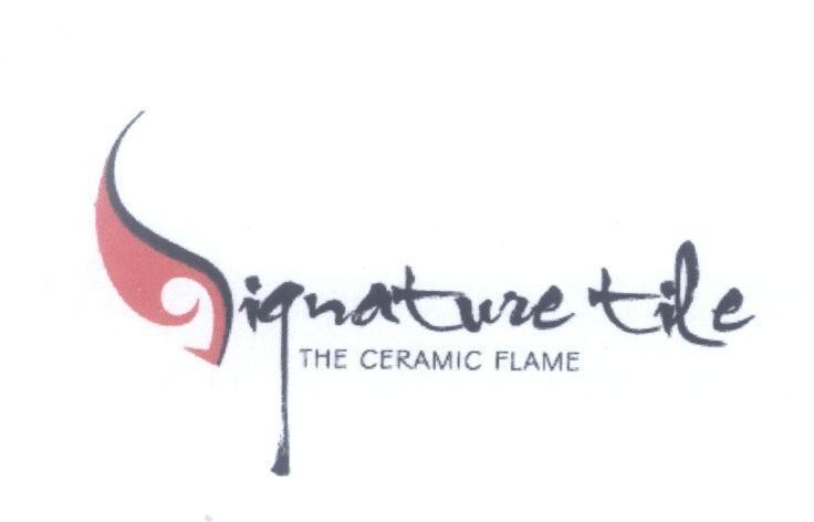 Mẫu nhãn hiệu S ignature tile THE CERAMIC FLAME