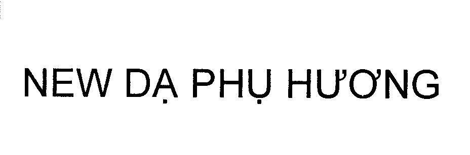 Mẫu nhãn hiệu NEW Dạ Phụ Hương