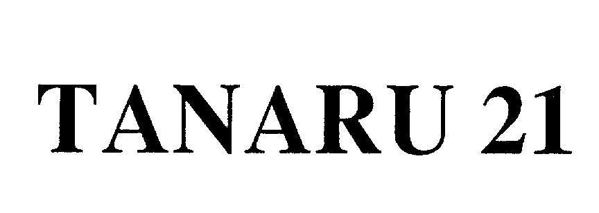 Mẫu nhãn hiệu TANARU 21
