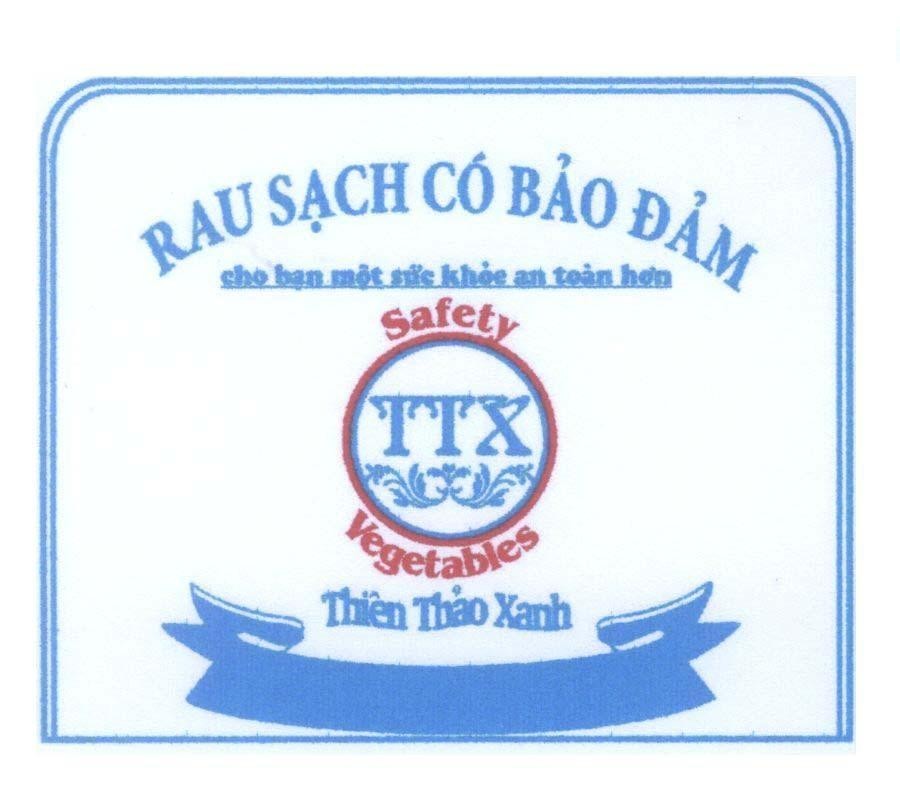 Mẫu nhãn hiệu TTX Vegetables Thiên Thảo Xanh Rau Sạch Có Bảo Đảm cho bạn một sức khoẻ an toàn hơn Safety