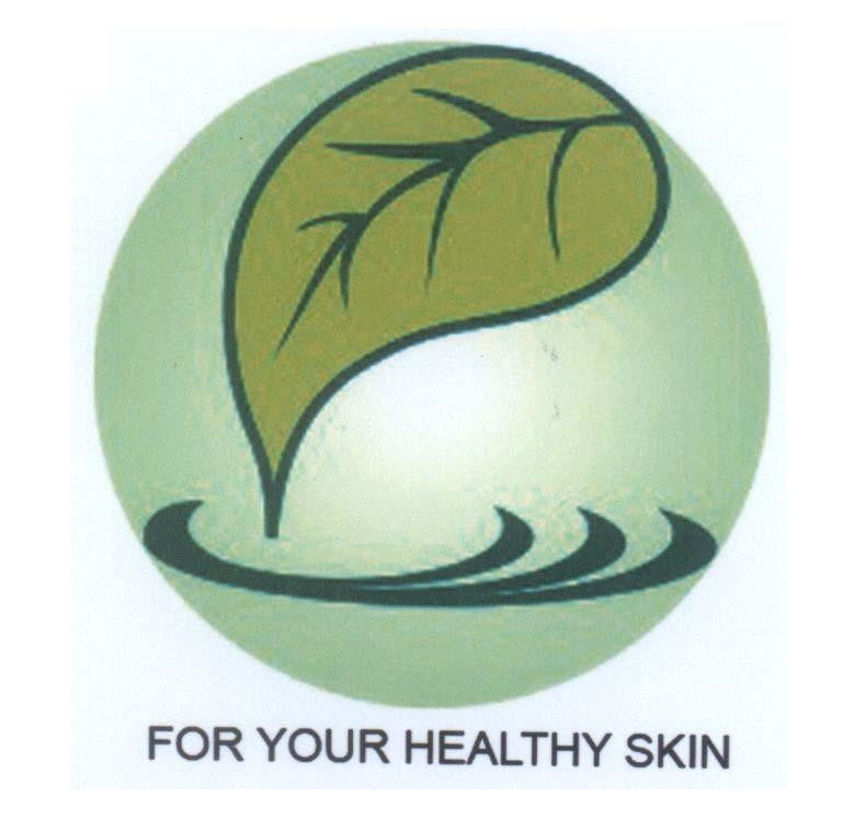 Mẫu nhãn hiệu FOR YOUR HEALTHY SKIN