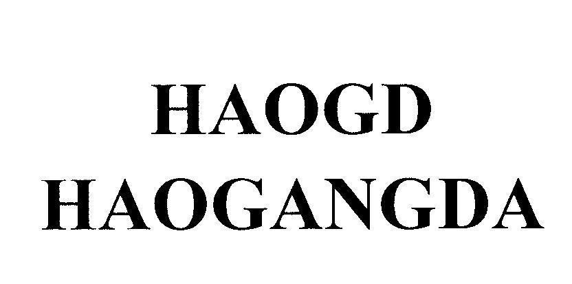 Mẫu nhãn hiệu HAOGD HAOGANGDA