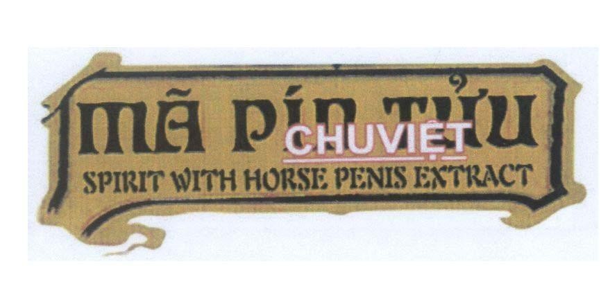 Mẫu nhãn hiệu Mã Pín Tửu Chu Việt SPIRIT WITH HORSE PENIS EXTRACT