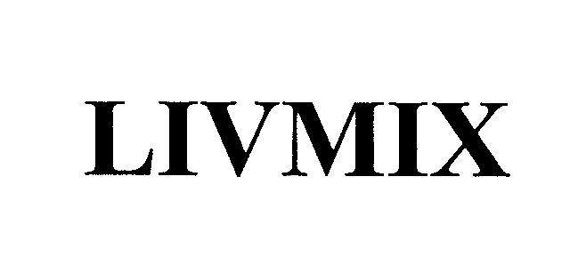 Mẫu nhãn hiệu LIVMIX