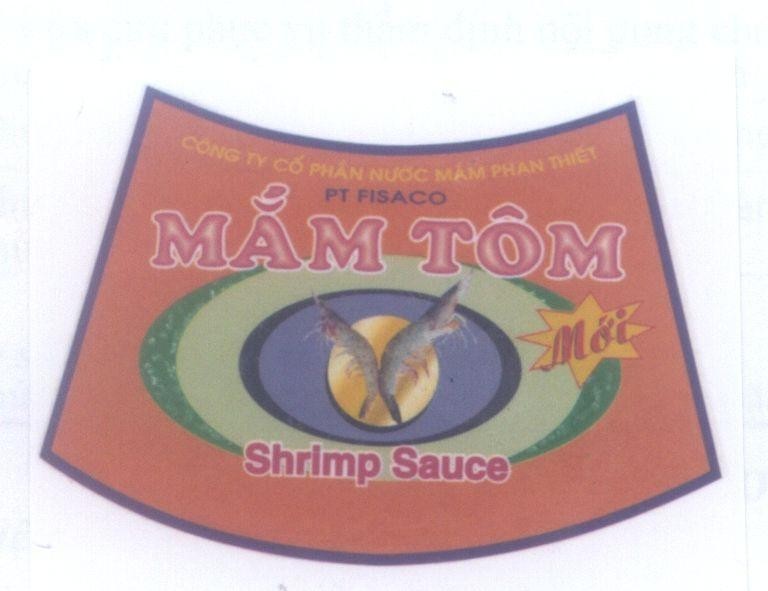 Mẫu nhãn hiệu Công ty Cổ Phần Nước Mắm Phan Thiết PT FISACO Mắm Tôm Mới Shrimp Sauce