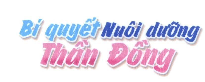 Mẫu nhãn hiệu Bí quyết Nuôi dưỡng Thần Đồng