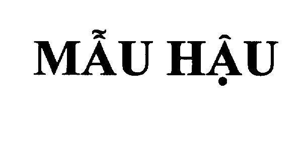 Mẫu nhãn hiệu Mẫu Hậu