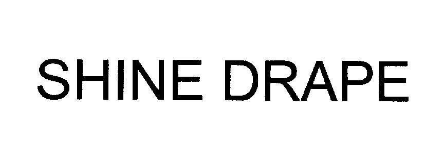 Mẫu nhãn hiệu SHINE DRAPE