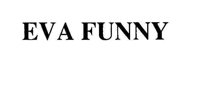 Mẫu nhãn hiệu EVA FUNNY