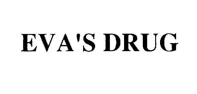 Mẫu nhãn hiệu EVA'S DRUG