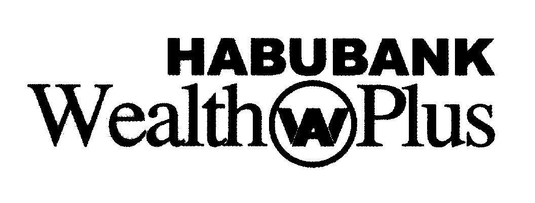 Mẫu nhãn hiệu HABUBANK Wealth WA Plus