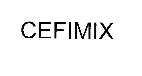 Mẫu nhãn hiệu CEFIMIX