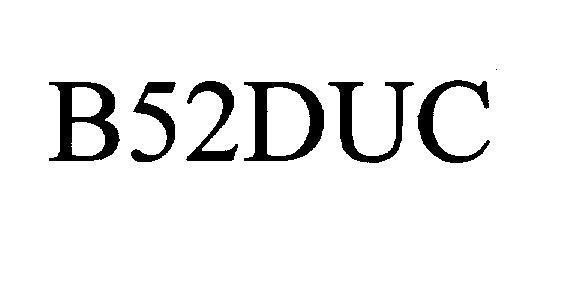 Mẫu nhãn hiệu B52DUC