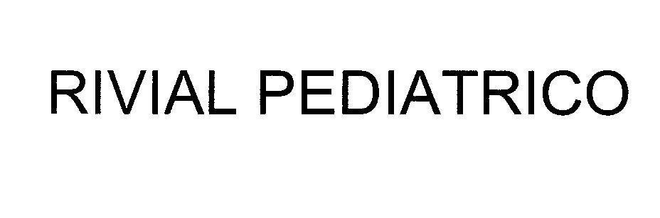 Mẫu nhãn hiệu RIVIAL PEDIATRICO