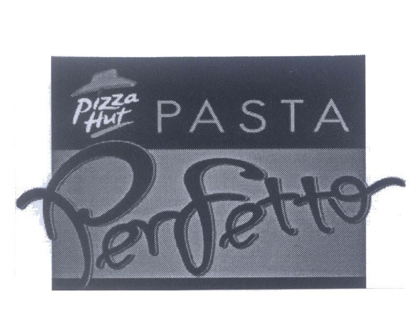 Mẫu nhãn hiệu PIZZA HUT PASTA PerFetto