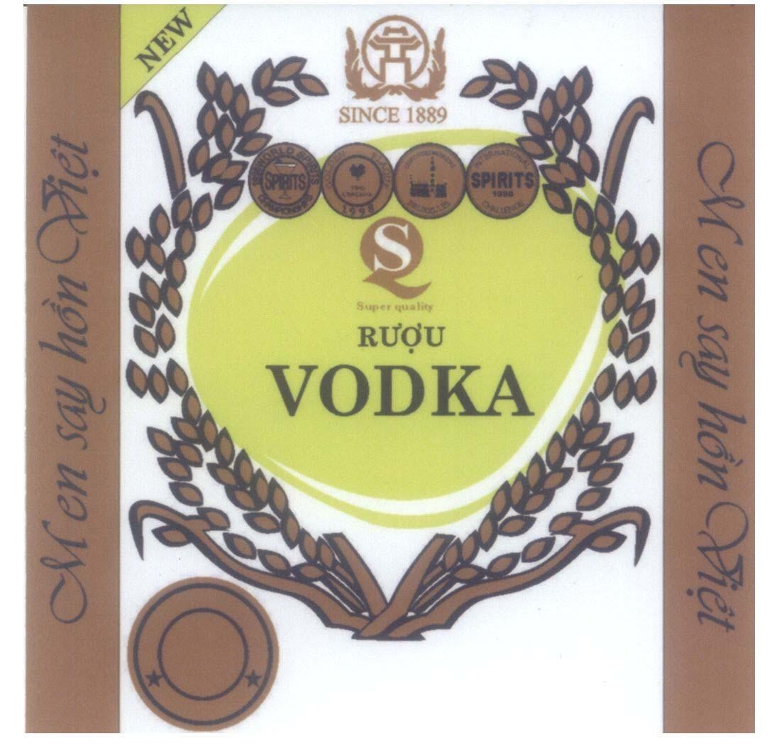 Mẫu nhãn hiệu Rượu VODKA SPIRITS SQ NEW SINCE 1889 Men say hồn Việt Công Ty Rượu Hà Nội Lò Đúc No94