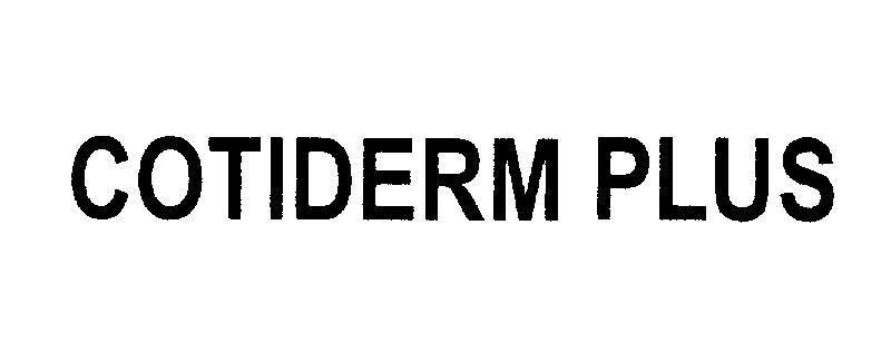 Mẫu nhãn hiệu COTIDERM PLUS