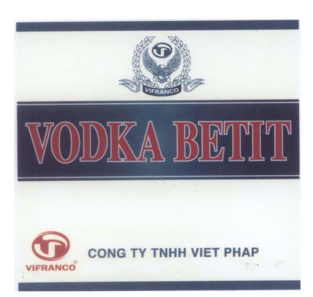 Mẫu nhãn hiệu VODKA BETIT VIFRANCO VP CONG TY TNHH VIET PHAP