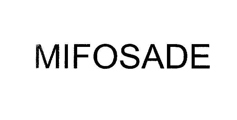 Mẫu nhãn hiệu MIFOSADE