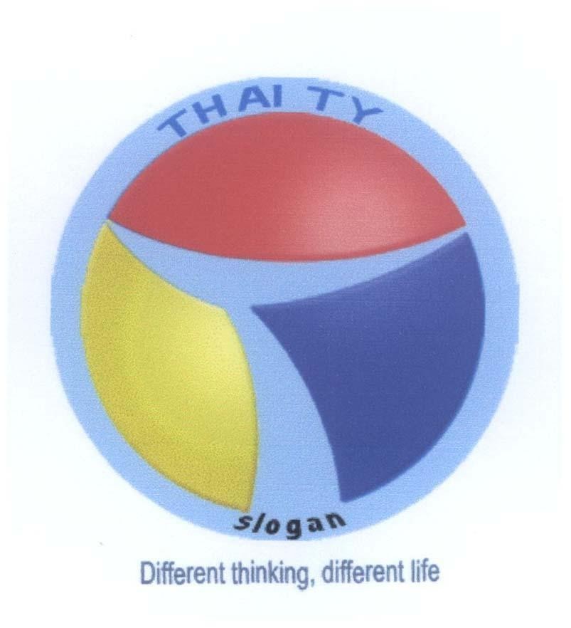 Mẫu nhãn hiệu T THAI TY slogan Different thinking, different life