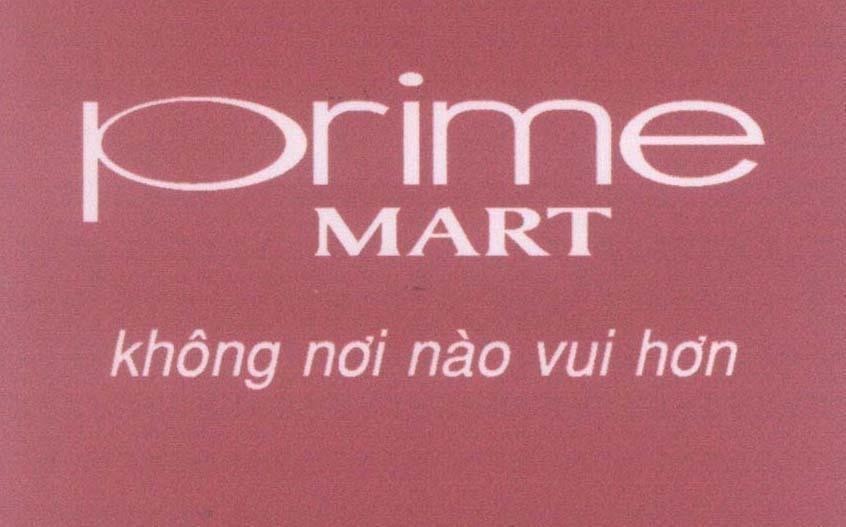 Mẫu nhãn hiệu Prime MART không nơi nào vui hơn