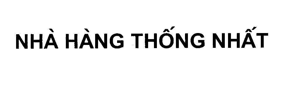 Mẫu nhãn hiệu Nhà Hàng Thống Nhất