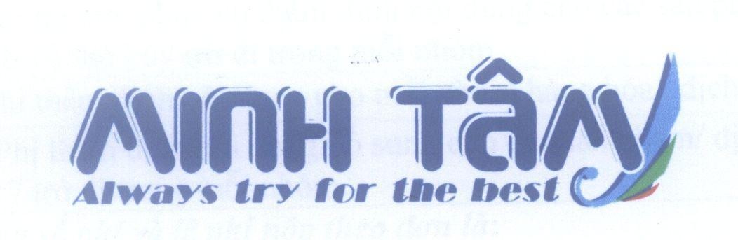 Mẫu nhãn hiệu MINH TÂM Always try for the best