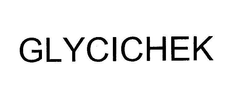 Mẫu nhãn hiệu GLYCICHEK