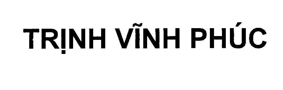 Mẫu nhãn hiệu Trịnh Vĩnh Phúc
