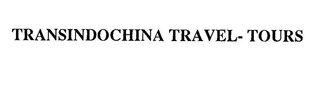 Mẫu nhãn hiệu TRANSINDOCHINA TRAVEL - TOURS