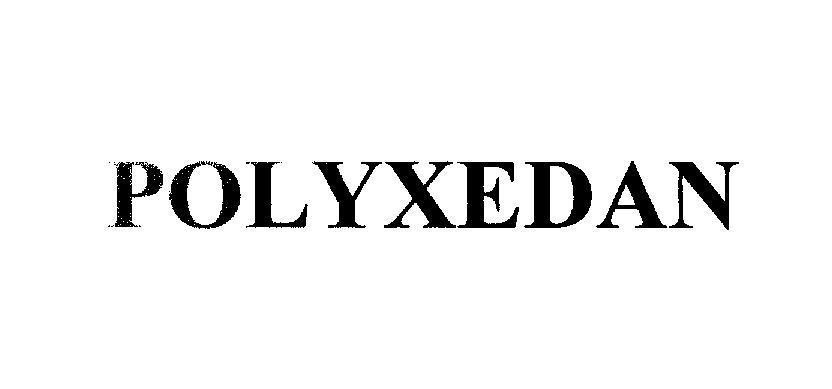 Mẫu nhãn hiệu POLYXEDAN