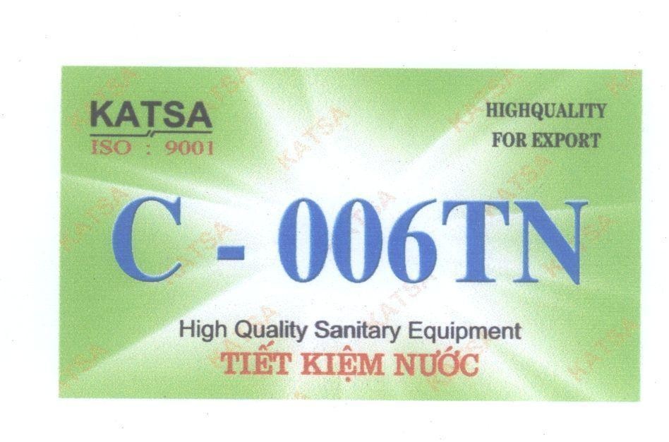 Mẫu nhãn hiệu KATSA C - 006TN ISO: 9001 HIGHQUALITY FOR EXPORT High Quality Sanitary Equipment Tiết Kiệm Nước