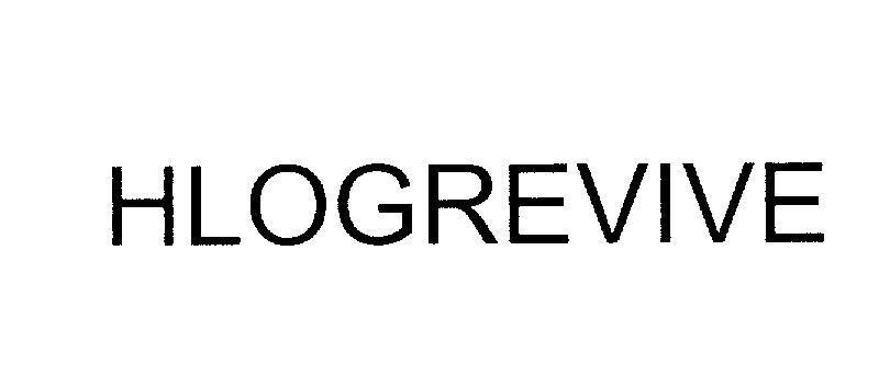 Mẫu nhãn hiệu HLOGREVIVE