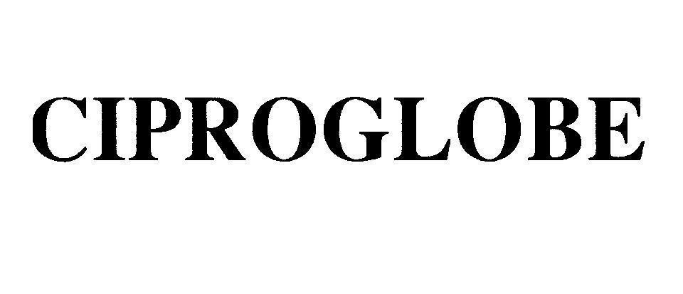 Mẫu nhãn hiệu CIPROGLOBE