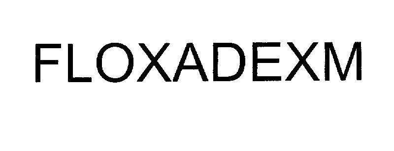 Mẫu nhãn hiệu FLOXADEXM