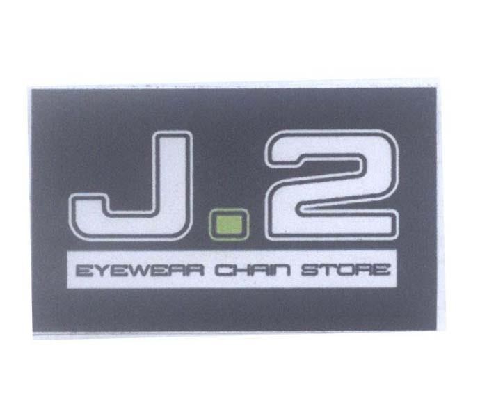 Mẫu nhãn hiệu J.2 EYEWEAR CHAIN STORE