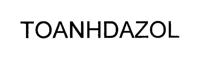 Mẫu nhãn hiệu TOANHDAZOL