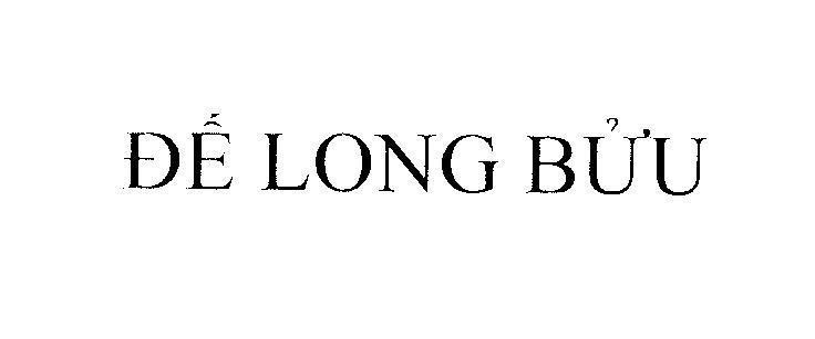 Mẫu nhãn hiệu Đế Long Bửu