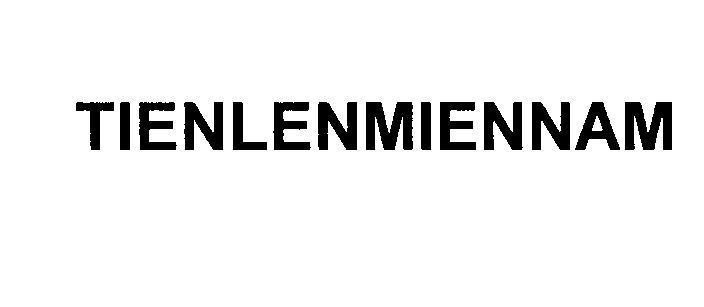 Mẫu nhãn hiệu TIENLENMIENNAM