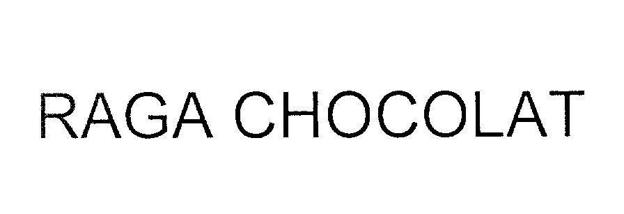 Mẫu nhãn hiệu RAGA CHOCOLAT