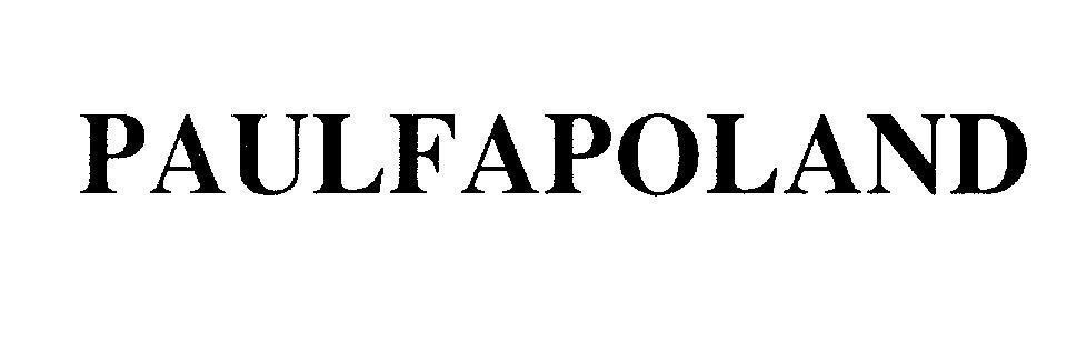 Mẫu nhãn hiệu PAULFAPOLAND