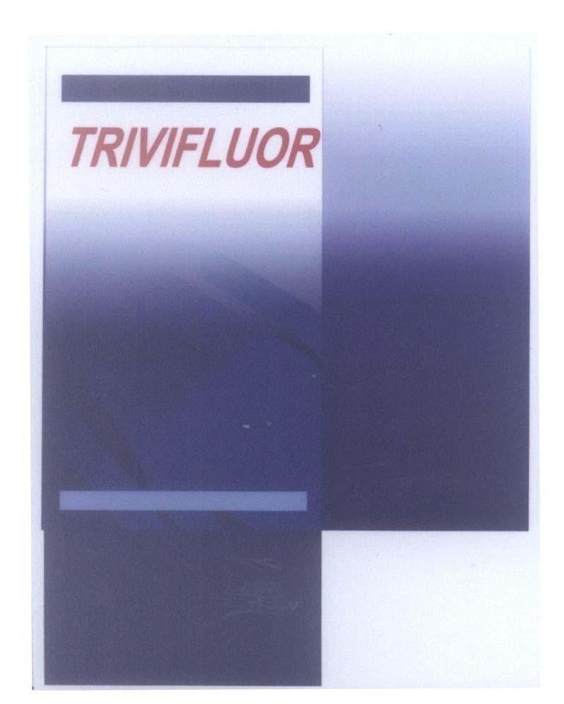 Mẫu nhãn hiệu TRIVIFLUOR