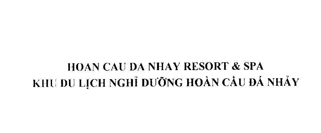 Mẫu nhãn hiệu HOAN CAU DA NHAY RESORT & SPA Khu Du Lịch Nghỉ Dưỡng Hoàn Cầu Đá Nhảy