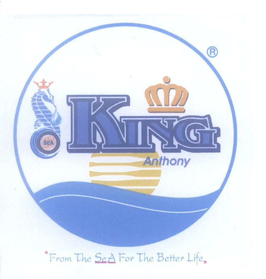 Mẫu nhãn hiệu KING Anthony SEA From The SeA For The Better Life