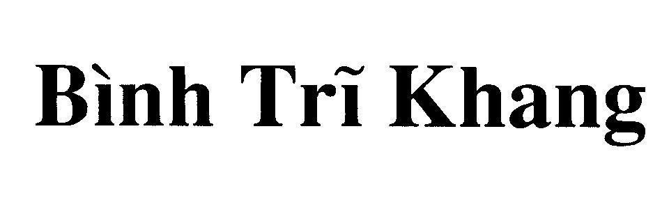 Mẫu nhãn hiệu Bình Trĩ Khang