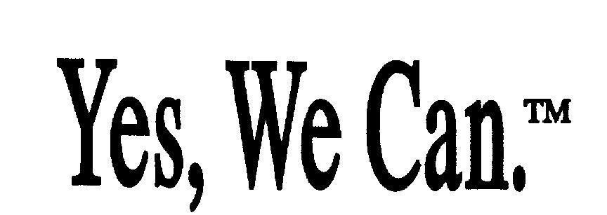 Mẫu nhãn hiệu Yes, We Can.