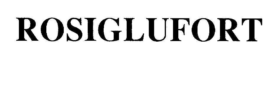 Mẫu nhãn hiệu ROSIGLUFORT