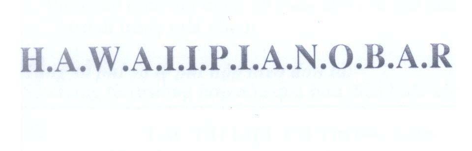 Mẫu nhãn hiệu H.A.W.A.I.I.P.I.A.N.O.B.A.R
