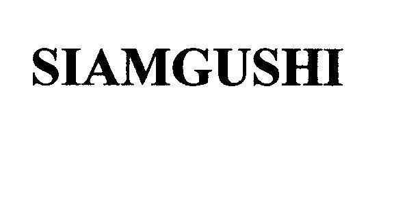 Mẫu nhãn hiệu SIAMGUSHI