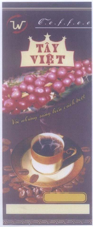 Mẫu nhãn hiệu TV Tây Việt C o f f e e Với những sáng kiến cách biệt